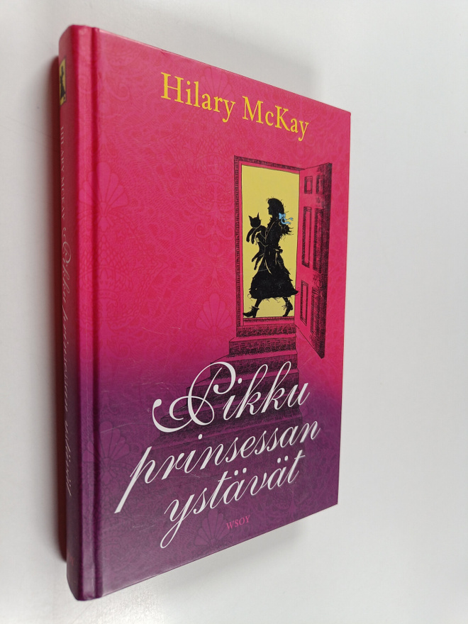 Hilary McKay : Pikku prinsessan ystävät : jatkoa Frances ...