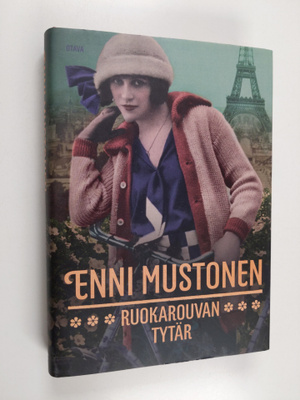 Enni Mustonen : Ruokarouvan tytär