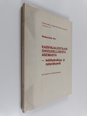 Pirkko-Liisa Aro : Kasvinjalostajan oikeudellisesta asema...