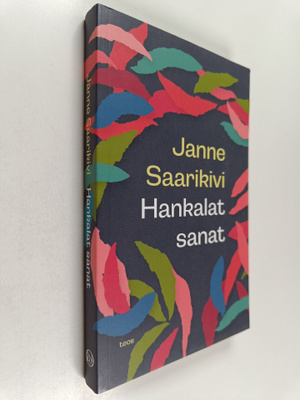 Janne Saarikivi : Hankalat sanat