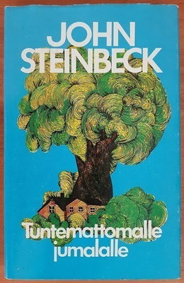 John Steinbeck: Tuntemattomalle jumalalle