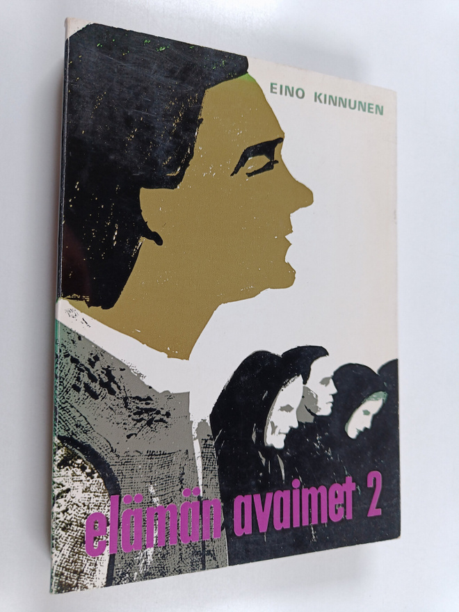 Eino Kinnunen : Elämän avaimet 2 (lukematon)
