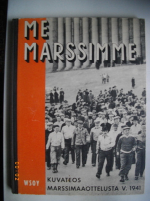 Me marssimme - kuvateos marssimaaottelusta v. 1941 (7.5)