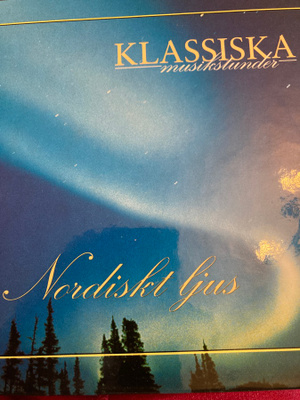 KLASSISKA MUSIKSTUNDER - NORDISK LJUS