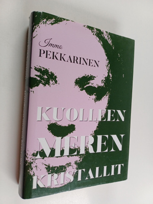 Immo Pekkarinen : Kuolleen meren kristallit : romaani