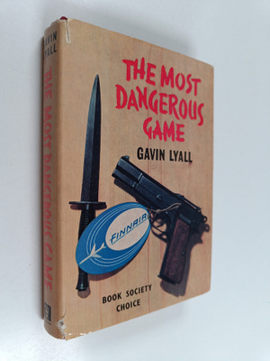 Gavin Lyall : The most dangerous game