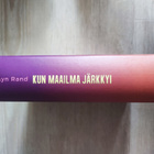 Kun maailma järkkyi Ayn Rand - pikkukuva 3