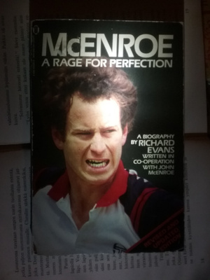 Richard Evans - McEnroe: A Rage for Perfection (softcover)