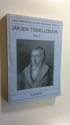 Lauri ym. Mehtonen : Järjen todellisuus : juhlakirja Mark...