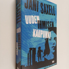 Jani Saxell : Uuden ihmisen kaupunki - pikkukuva 1