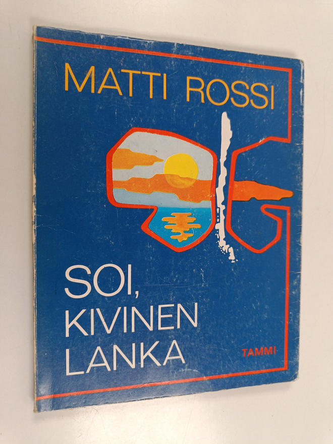 Matti Rossi : Soi, kivinen lanka : runoja