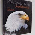 Päiväpetolinnut ja pöllölinnut : lajit, elinympäristöt, k... - pikkukuva 1