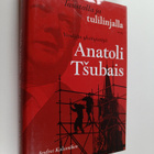 Andrei Kolesnikov : Taustalla ja tulilinjalla : Venäjän y... - pikkukuva 1