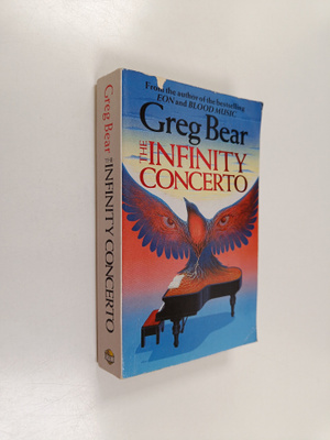 Greg Bear : The Infinity Concerto