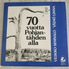 70 Vuotta Pohjantähden Alla-Väinö Linna V. Sinisalo 2Lp(M-/M - pikkukuva 1