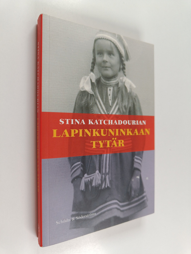 Stina Katchadourian : Lapinkuninkaan tytär