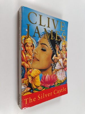 Clive James : The Silver Castle