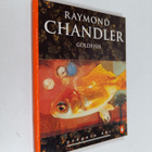 Raymond Chandler : Goldfish - pikkukuva 1