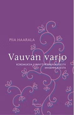 Piia Haarala: Vauvan varjo