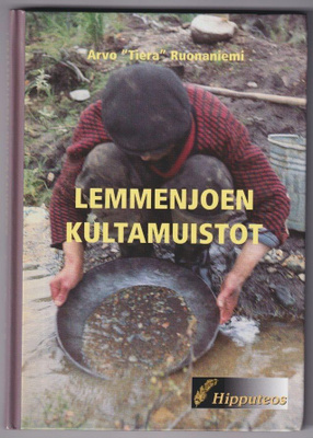 Arvo "Tiera" Ruonaniemi: Lemmenjoen kultamuistot