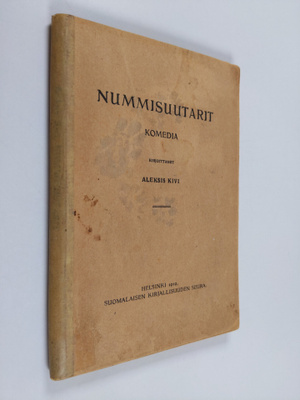 Aleksis Kivi : Nummisuutarit : komedia