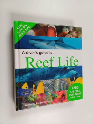 Andrea Ferrari : A Diver's Guide to Reef Life