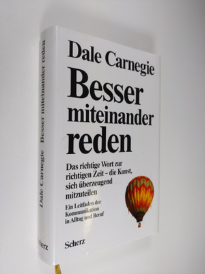 Dale Carnegie : Besser miteinander reden : Das richtige W...