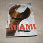 Hannu Vuorio Miami  -sid - pikkukuva 1
