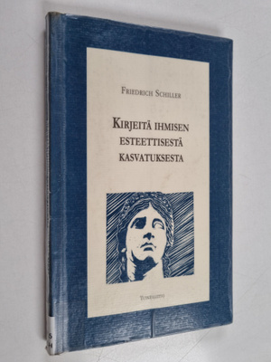 Friedrich von Schiller : Kirjeitä ihmisen esteettisestä k...