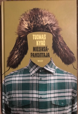 Tuomas Kyrö: Mielensäpahoittaja