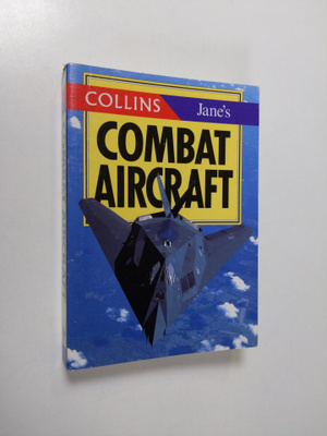 Christopher Chant ym. : Jane's Combat Aircraft