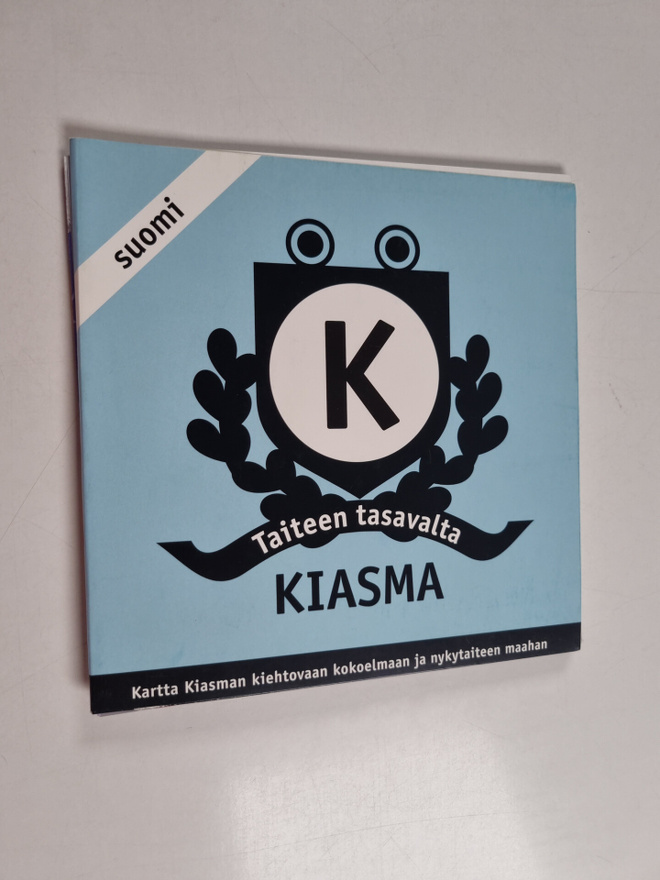 Taiteen tasavalta Kiasma : kartta Kiasman kiehtovaan koko...