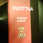 VUOTTAA - Muistojen kotikylä ( 1 p. 2006 ) Sis.pk:t - pikkukuva 1