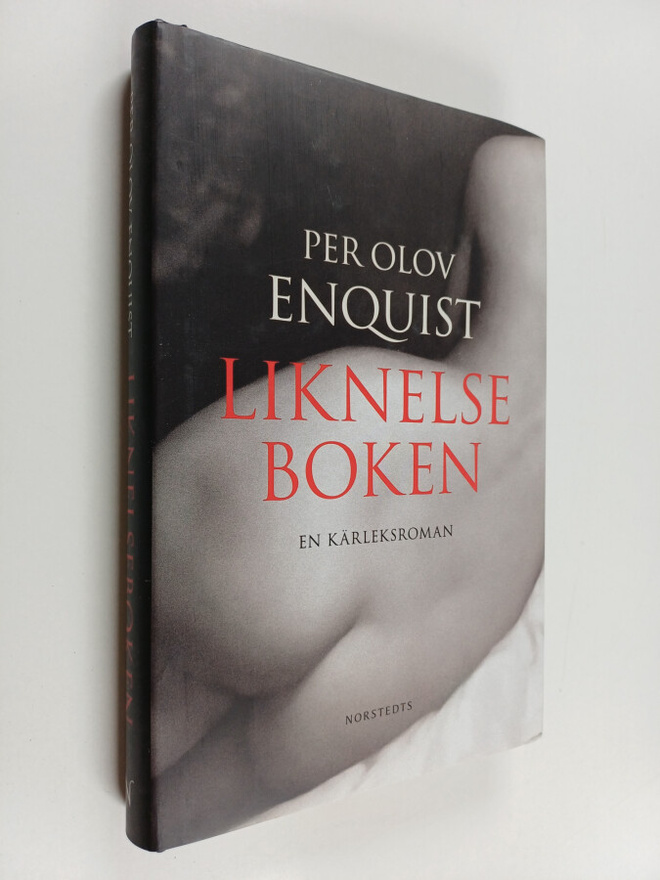 Per Olov Enquist : Liknelseboken : en kärleksroman