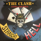 The Clash – Should I Stay Or Should I Go / Straight To Hell  - pikkukuva 1