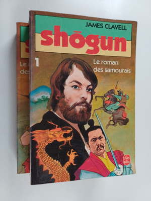 James Clavell : Shogun 1-2 : le roman des Samourais