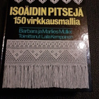 Isoäidin pitsejä 150 virkkausmallia - pikkukuva 1