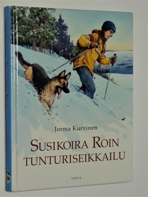 Jorma Kurvinen : Susikoira Roin tunturiseikkailu - 2003