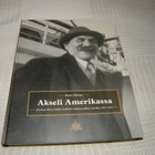 Kaari Raivio Akseli Amerikassa  -sid - pikkukuva 1