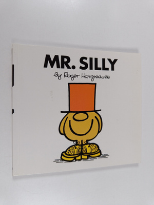Roger Hangreaves : Mr. Silly