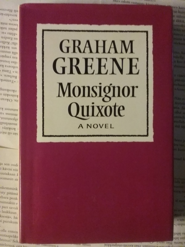 Graham Greene - Monsignor Quixote: A Novel (sid.)