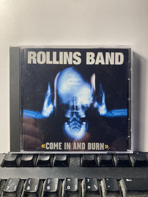 ROLLINS BAND: Come In And Burn, CD