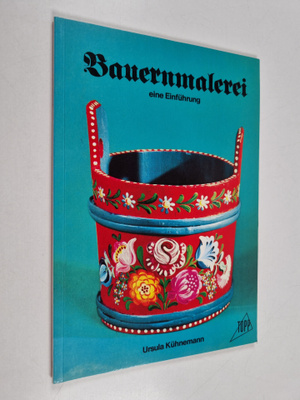 Ursula Kuhnemann : Bauernmalerei : eine Einfuhrung