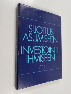 Sijoitus asumiseen - investointi ihmiseen