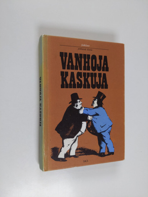 Seppo (toim.) Knuuttila : Vanhoja kaskuja