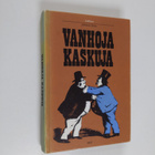 Seppo (toim.) Knuuttila : Vanhoja kaskuja - pikkukuva 1