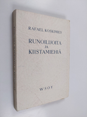 Rafael Forsman : Runoilijoita ja kiistamiehiä