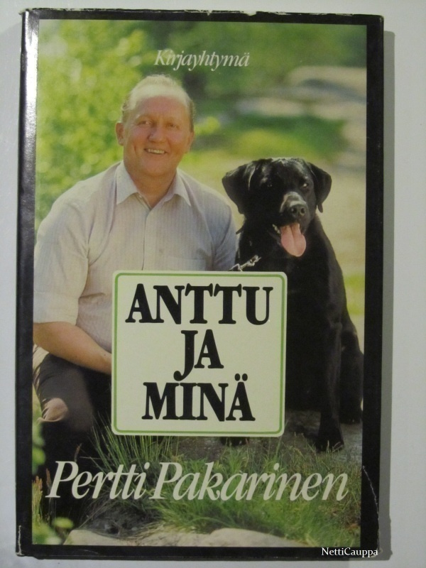 Pertti Pakarinen • Anttu ja minä