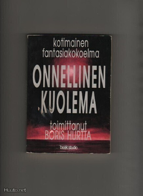 [Hurtta, Boris]: Onnellinen kuolema, BS 1996, nid., K3