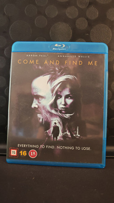 Come and find me